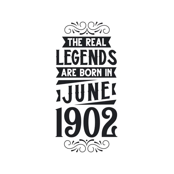 Gerçek Efsane Haziran 1902 Gerçek Efsane Haziran 1902 Doğdu Haziran — Stok Vektör