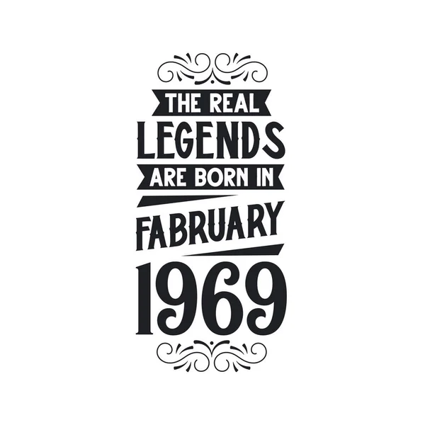 Настоящая Легенда Родились Феврале 1969 Года Реальная Легенда Родились Феврале — стоковый вектор