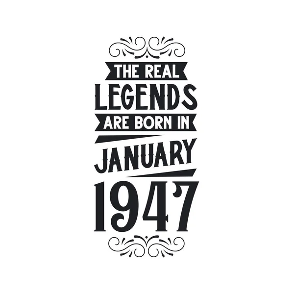 Real Legend Born January 1947 Real Legend Born January 1947 — Stock Vector