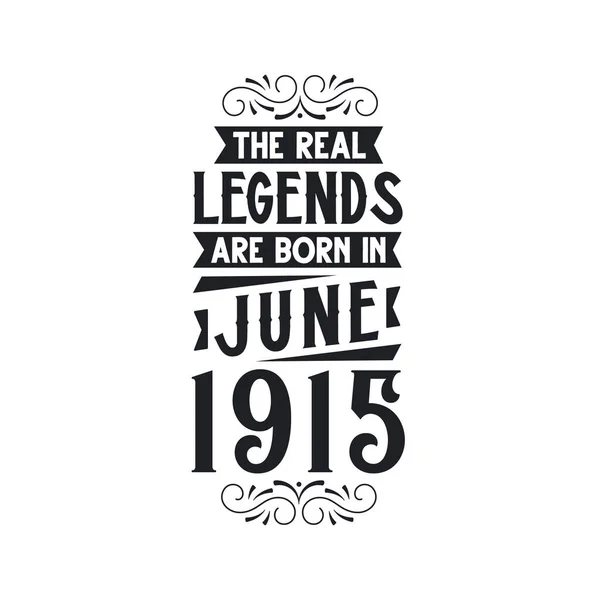 Real Legend Born June 1915 Real Legend Born June 1915 — Stock Vector