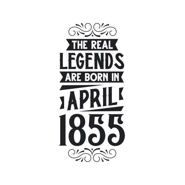 Legenda Nyata Lahir Pada Bulan April 1855 Legenda Nyata Lahir - Stok Vektor