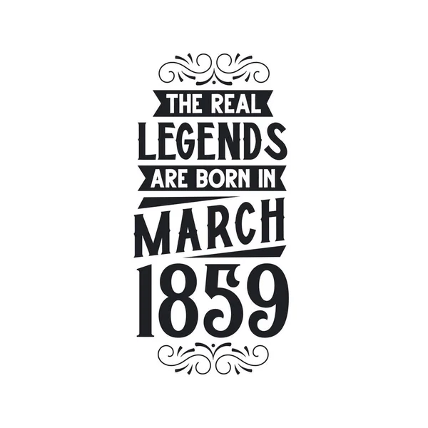 Real Legend Born March 1859 Real Legend Born March 1859 — Stock Vector