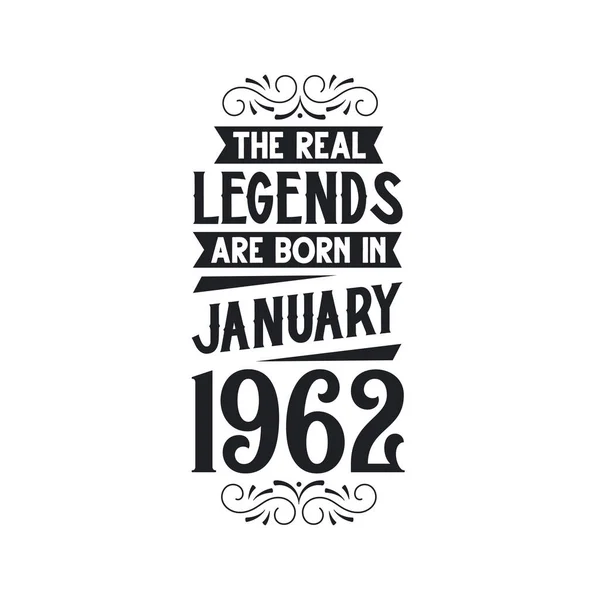 Πραγματικός Θρύλος Γεννιούνται Τον Ιανουάριο 1962 Πραγματικός Θρύλος Γεννιούνται Τον — Διανυσματικό Αρχείο