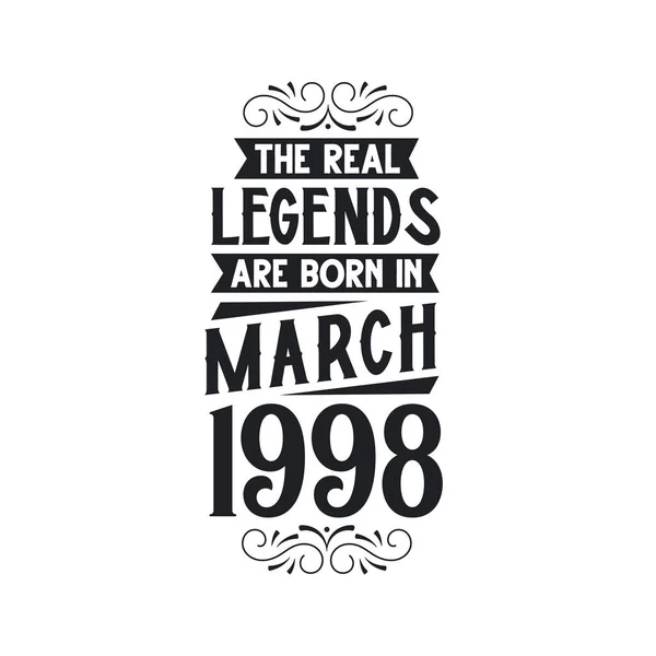 Real Legend Born March 1998 Real Legend Born March 1998 — Stock Vector