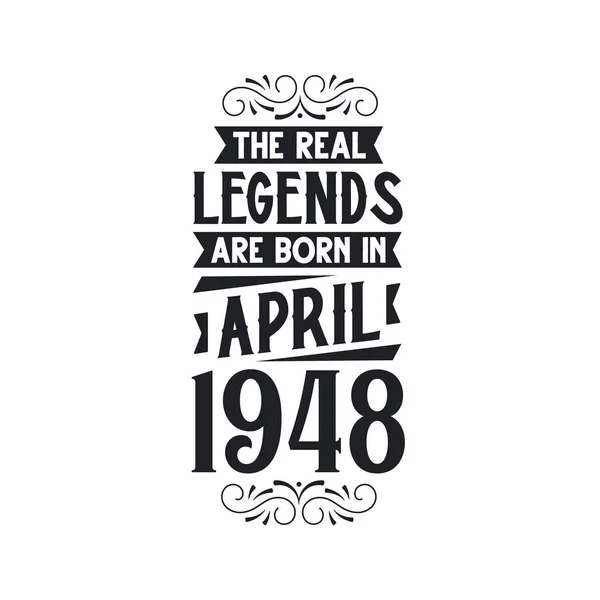 Πραγματικός Θρύλος Γεννιούνται Τον Απρίλιο Του 1948 Πραγματικός Θρύλος Γεννιούνται — Διανυσματικό Αρχείο