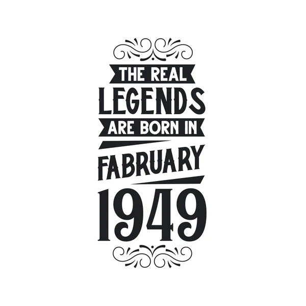 Legenda Nyata Lahir Pada Bulan Februari 1949 Legenda Nyata Lahir - Stok Vektor