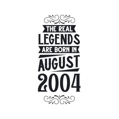 Gerçek efsane 2004 Ağustos 'unda, gerçek efsane 2004 Ağustos' unda, 2004 Ağustos 'unda, gerçek efsane 2004' te, gerçek efsane 2004 'te, 2004' te, doğum gününde, gerçek efsane doğum günü retro doğum gününde, klasik retro doğumgününde doğar.