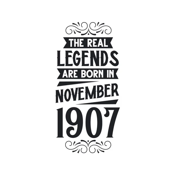 Riktiga Legend Föds November 1907 Den Verkliga Legenden Föds November — Stock vektor