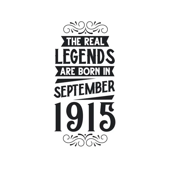 Πραγματικός Θρύλος Γεννιούνται Σεπτέμβριο Του 1915 Πραγματικός Θρύλος Γεννιούνται Σεπτέμβριο — Διανυσματικό Αρχείο