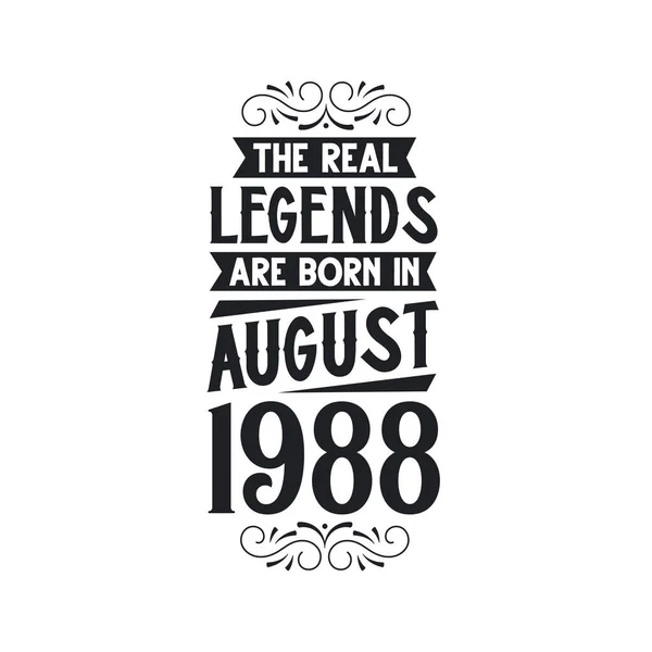 Real Legend Born August 1988 Real Legend Born August 1988 — Archivo Imágenes Vectoriales