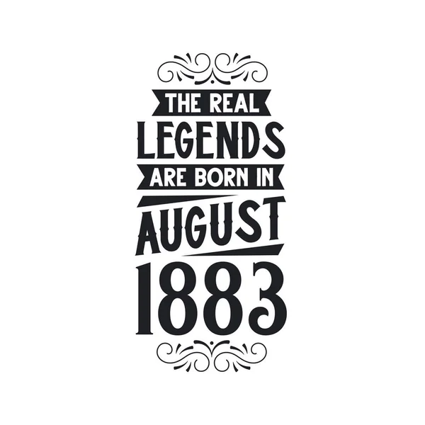 Real Legend Born August 1883 Real Legend Born August 1883 — Stock Vector