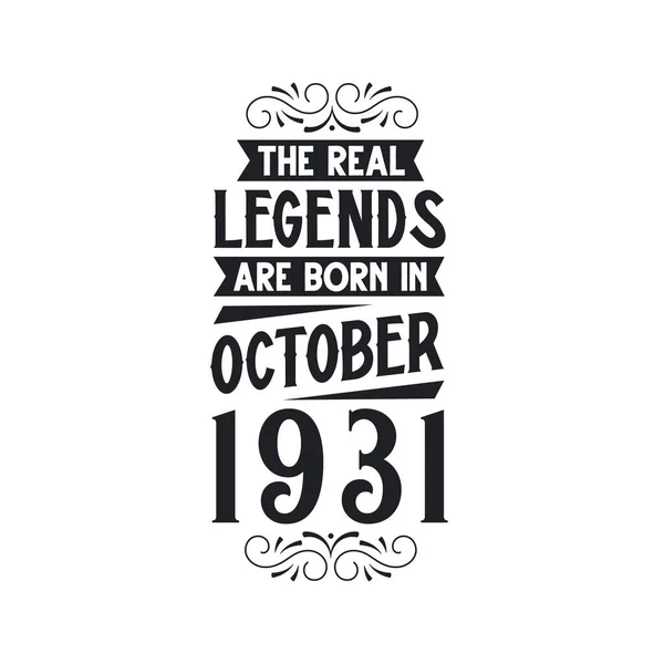 Πραγματικός Θρύλος Γεννιούνται Τον Οκτώβριο Του 1931 Πραγματικός Θρύλος Γεννιούνται — Διανυσματικό Αρχείο