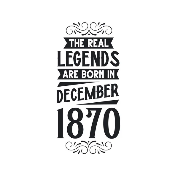 Igazi Legenda Születik December 1870 Igazi Legenda Született December 1870 — Stock Vector