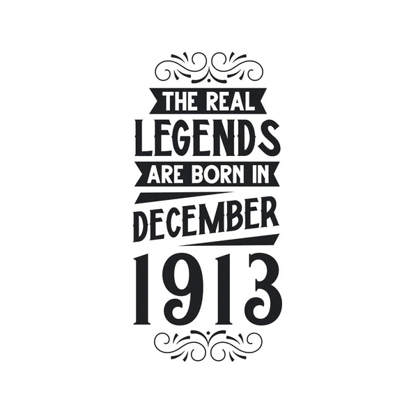 Real Legend Born December 1913 Real Legend Born December 1913 — Stock Vector