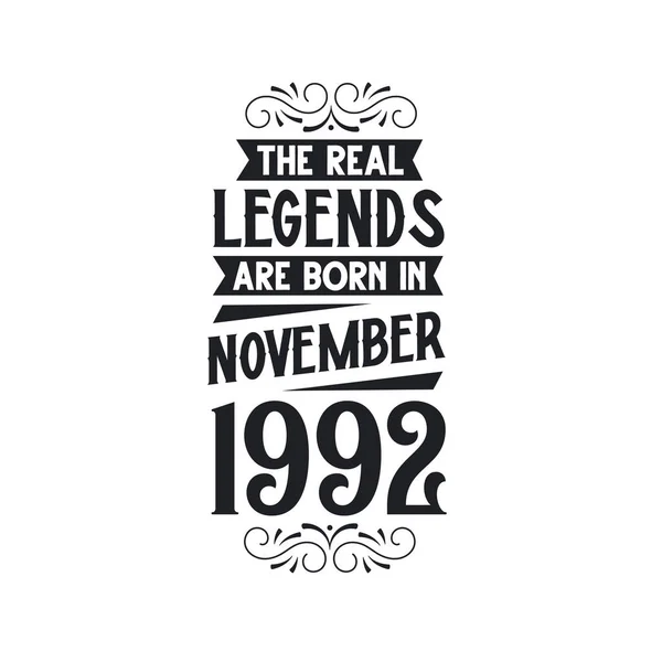 Πραγματικός Θρύλος Γεννιούνται Νοέμβριο Του 1992 Πραγματικός Θρύλος Γεννιούνται Νοέμβριο — Διανυσματικό Αρχείο