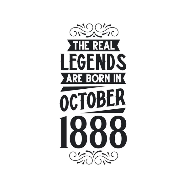 本当の伝説は1888年10月に生まれ 本当の伝説は1888年10月に生まれ 1888年10月に生まれ 本物の伝説 1888年の誕生日 1888年の誕生日のお祝い 本物の伝説の誕生日のレトロな誕生日 ヴィンテージレトロ — ストックベクタ