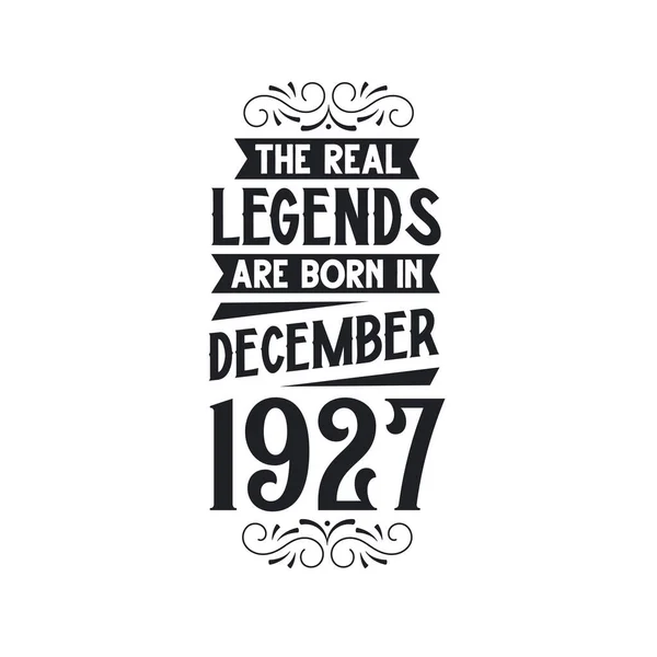 Die Wahre Legende Wird Dezember 1927 Geboren Die Wahre Legende — Stockvektor