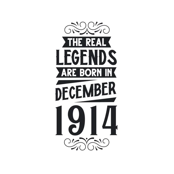 Verdadeira Lenda Nascem Dezembro 1914 Verdadeira Lenda Nascem Dezembro 1914 — Vetor de Stock