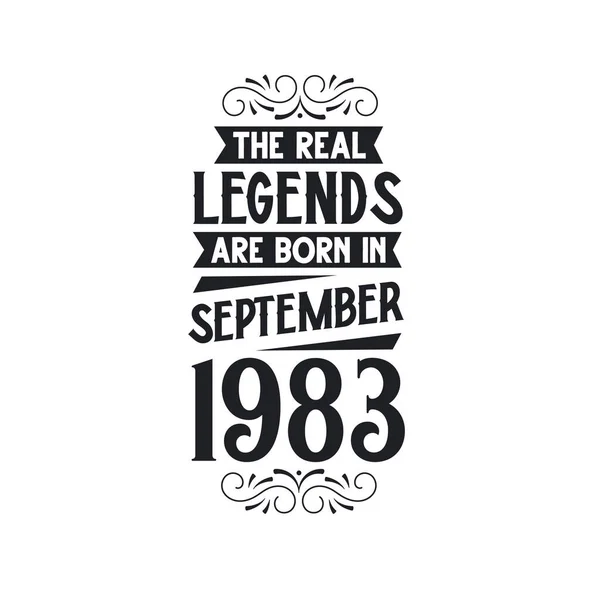 Πραγματικός Θρύλος Γεννιούνται Σεπτέμβριο Του 1983 Πραγματικός Θρύλος Γεννιούνται Σεπτέμβριο — Διανυσματικό Αρχείο