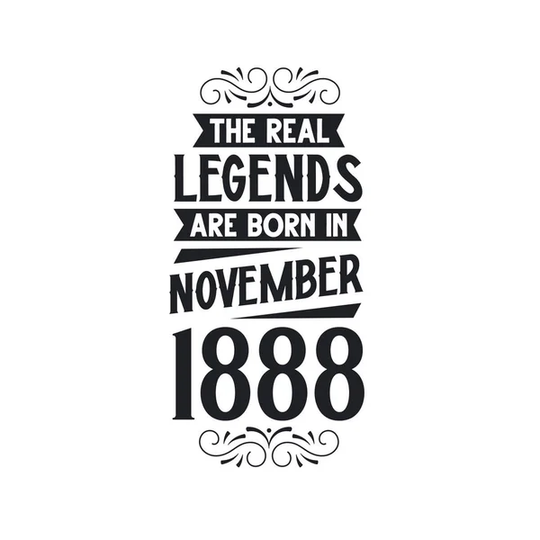 Справжня Легенда Народжується Листопаді 1888 Року Справжня Легенда Народжується Листопаді — стоковий вектор