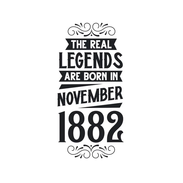 Справжня Легенда Народжується Листопаді 1882 Року Справжня Легенда Народжується Листопаді — стоковий вектор