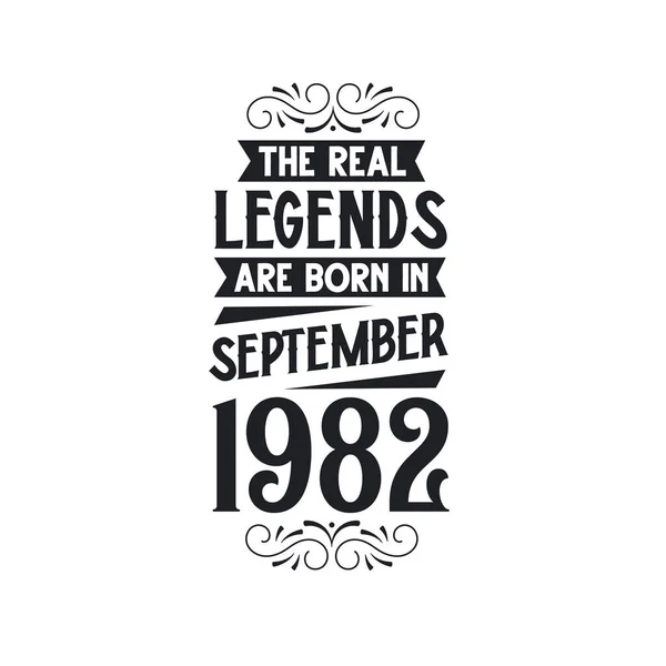 Πραγματικός Θρύλος Γεννιούνται Σεπτέμβριο Του 1982 Πραγματικός Θρύλος Γεννιούνται Σεπτέμβριο — Διανυσματικό Αρχείο