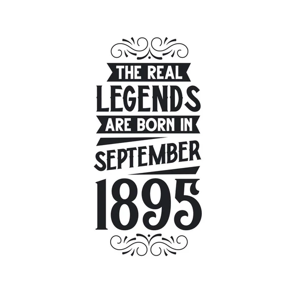 Verdadeira Lenda Nascem Setembro 1895 Verdadeira Lenda Nascem Setembro 1895 —  Vetores de Stock