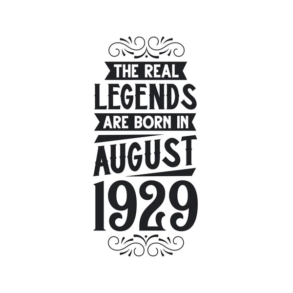Echte Legende Geboren August 1929 Die Wahre Legende Geboren August — Stockvektor