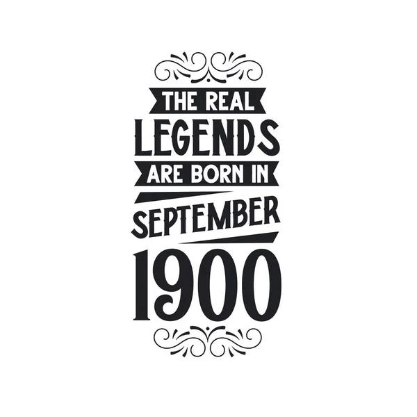 本当の伝説は1900年9月に生まれ 本当の伝説は1900年9月に生まれ 1900年9月に生まれ 1900年9月に生まれ 本当の伝説は 1900年の誕生日 1900年の誕生日のお祝いに生まれ 本当の伝説の誕生日のレトロな誕生日 ビンタグ — ストックベクタ