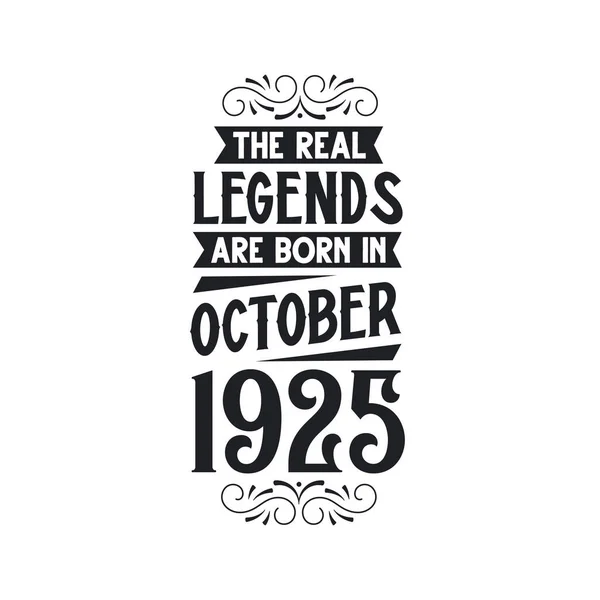 Gerçek Efsane Ekim 1925 Doğar Gerçek Efsane Ekim 1925 Ekim — Stok Vektör