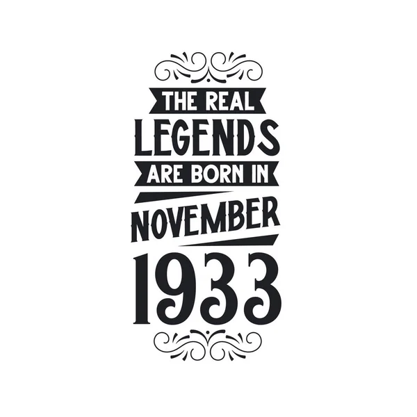Echte Legende Geboren November 1933 Die Wahre Legende Geboren November — Stockvektor