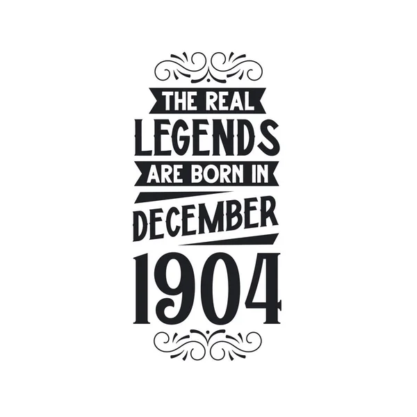 Πραγματικός Θρύλος Γεννιούνται Δεκέμβριο Του 1904 Πραγματικός Θρύλος Γεννιούνται Δεκέμβριο — Διανυσματικό Αρχείο