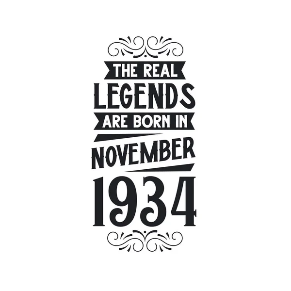 Πραγματικός Θρύλος Γεννιούνται Νοέμβριο Του 1934 Πραγματικός Θρύλος Γεννιούνται Νοέμβριο — Διανυσματικό Αρχείο
