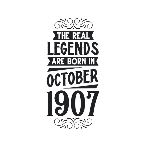 Πραγματικός Θρύλος Γεννιούνται Τον Οκτώβριο Του 1907 Πραγματικός Θρύλος Γεννιέται — Διανυσματικό Αρχείο