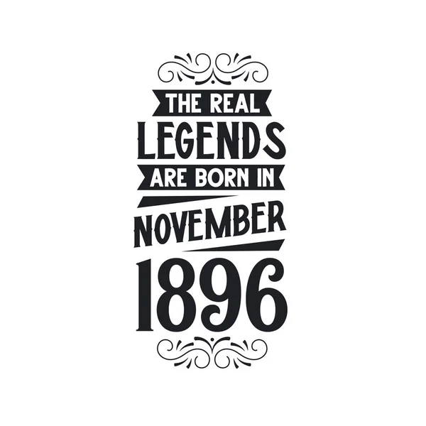 Real Legend Born November 1896 Real Legend Born November 1896 — Stock Vector
