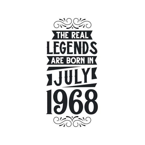 Echte Legende Geboren Juli 1968 Die Wahre Legende Geboren Juli — Stockvektor