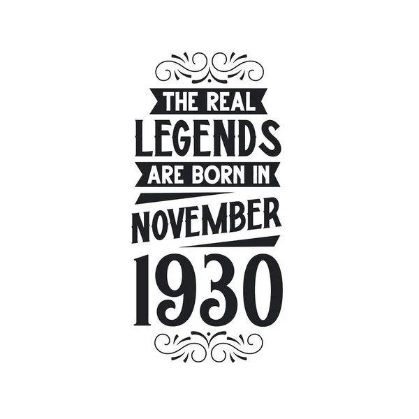 Πραγματικός Μύθος Γεννιούνται Νοέμβριο Του 1930 Πραγματικός Μύθος Γεννιούνται Νοέμβριο — Διανυσματικό Αρχείο
