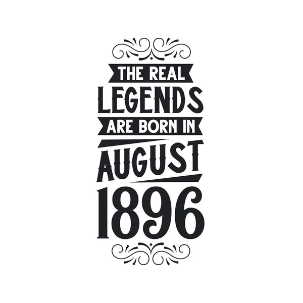 Real Legend Born August 1896 Real Legend Born August 1896 — Stock Vector