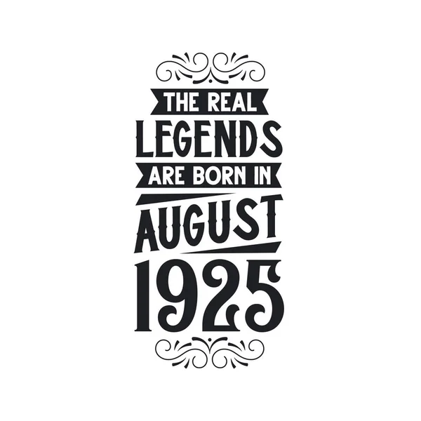 Πραγματικός Μύθος Γεννιούνται Τον Αύγουστο Του 1925 Πραγματικός Μύθος Γεννιούνται — Διανυσματικό Αρχείο