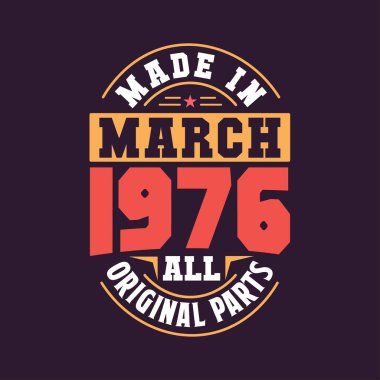 Mart 1976 'da yapılmış. Doğum Mart 1976 Retro Vintage Doğum günü