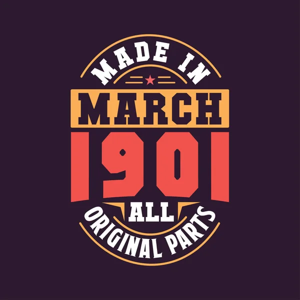 Mart 1901 Yapılmış Tüm Orijinal Parçalar Doğum Tarihi Mart 1901 — Stok Vektör