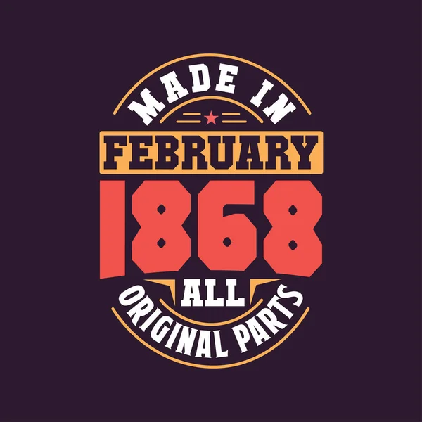 Made February 1868 All Original Parts Born February 1868 Retro — Stock Vector