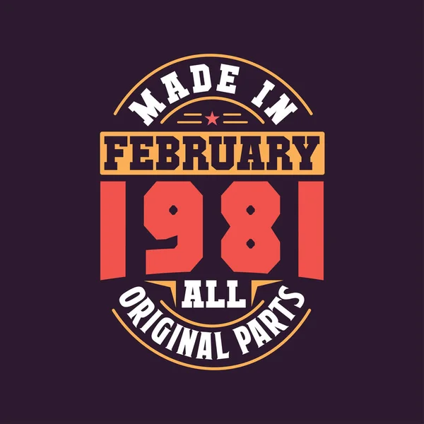 Made February 1981 All Original Parts Born February 1981 Retro — Stock Vector