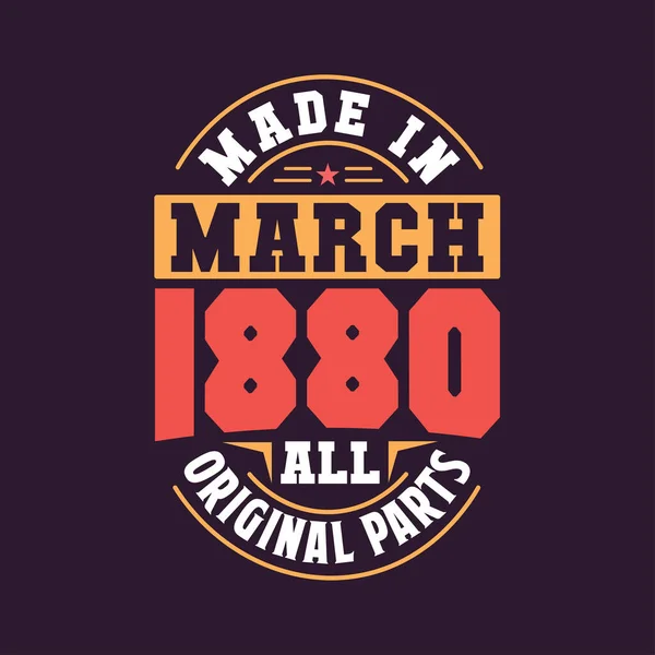 Mart 1880 Yapılmış Tüm Orijinal Parçalar Doğum Tarihi Mart 1880 — Stok Vektör