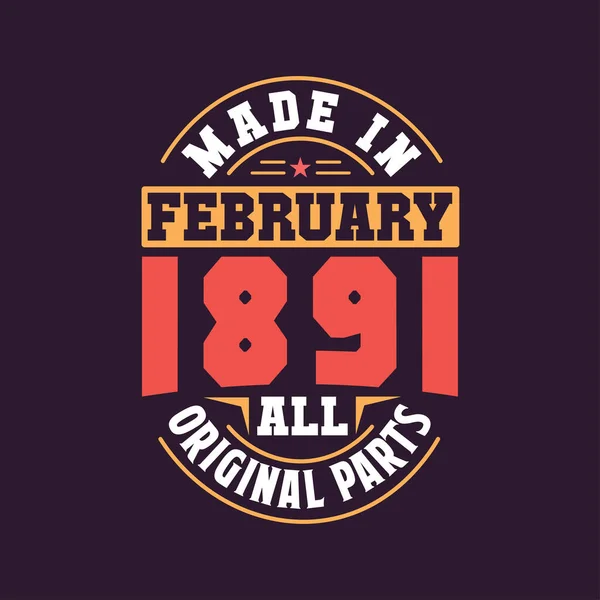 Made February 1891 All Original Parts Born February 1891 Retro — Stock Vector