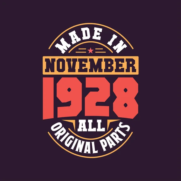Made November 1928 All Original Parts Born November 1928 Retro — Stock Vector