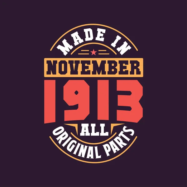 Tillverkade November 1913 Alla Originaldelar Född November 1913 Retro Vintage — Stock vektor