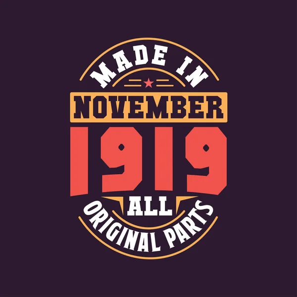 Tillverkade November 1919 Alla Originaldelar Född November 1919 Retro Vintage — Stock vektor