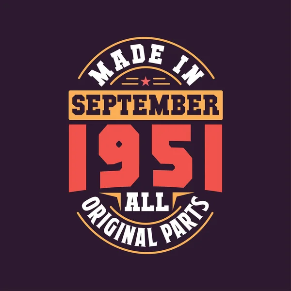 Made September 1951 All Original Parts Born September 1951 Retro — Stock Vector
