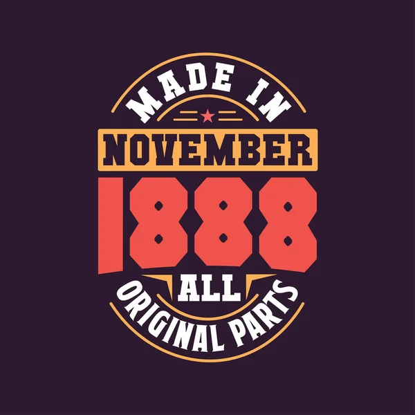 Made November 1888 All Original Parts Born November 1888 Retro — Stock Vector